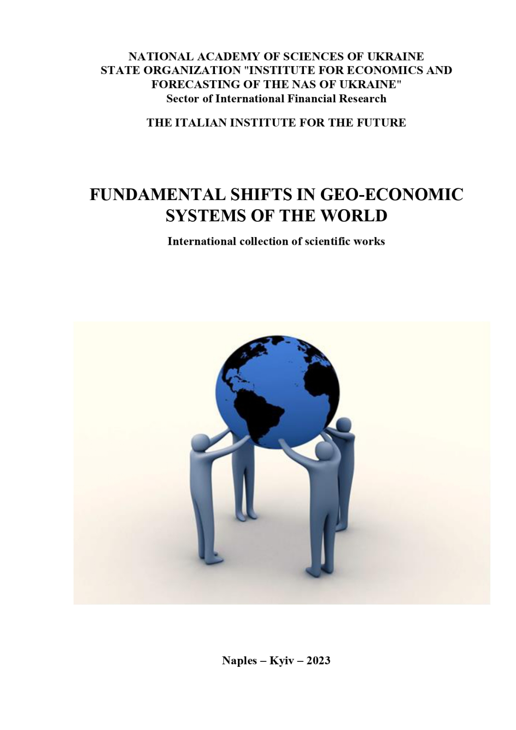 Fundamental shifts in geo-economic systems of the world